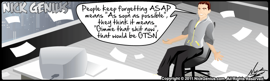 Comic Strip: Forgetting what ASAP means